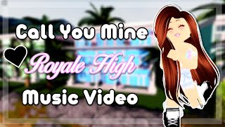 🥺CALL YOU MINE | ROYALE High Music Video