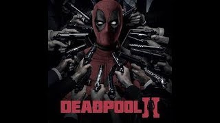 Deadpool 2 | The Trailer | HD