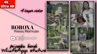 Boroxa|Full song| Pinkal Pratyush|Rajashree Das| whatsApp status|Full HD 1080p Status|🥀