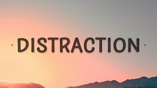 Kehlani - Distraction (Lyrics)