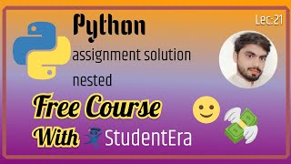 assignment solution nested for loop in python.