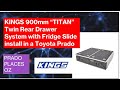 How to install a KINGS TITAN Twin Drawer system with Fridge Slide into a Toyota Prado/ LexusGX460US