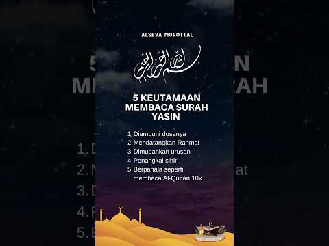 5 Keutamaan Membaca Surat Yasin Ketika Malam Jum'at #yasin #yaseen # ...