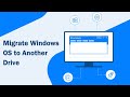 How to Migrate Windows OS to Another Drive --SSD or HHD [No Data Loss]