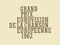 Eurovision Song Contest 1962 - full show