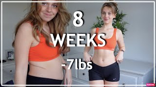 HOW TO LOSE WEIGHT | -7lbs in 8 weeks | WEEK 8 FITNESS JOURNEY