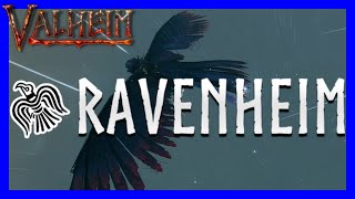 The Beginning: Ravenheim (Valheim Server)