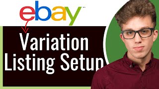 How to Create a Variation Listing with Dropdown on eBay in 2024 (Updated)