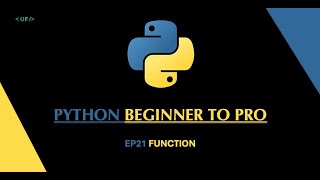 Python Beginner to Pro | Ep 21: Functions