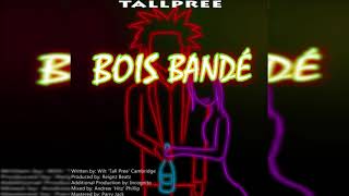 Tallpree - Bois Bande {Grenada} [Soca 2019]