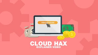 Cloud Hax Explainer Video