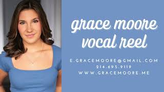 Grace Moore Vocal Reel 2025