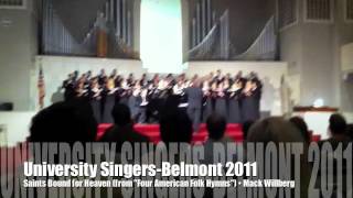 Saints Bound for Heaven - Mack Willberg - Belmont University Singers