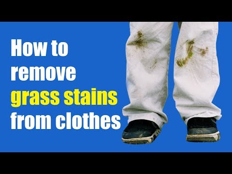 How to remove grass stains from clothes How to remove grass stains from clothes