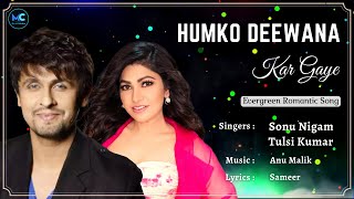 Humko Deewana Kar Gaye (Lyrics) - Sonu Nigam, Tulsi Kumar |Akshay Kumar, Katrina K | Hindi Love Song