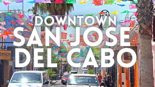 San Jose Del Cabo Mexico Tour | Best Things To Do