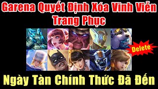 [Gcaothu] Cực sốc Garena quyết định xóa vĩnh viễn toàn bộ trang phục - Ngày tàn chính thức đã đến