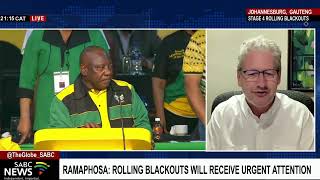 Ramaphosa says all rolling blackouts will receive urgent attention: Anthoni van Nieuwkerk weighs in