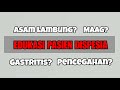 Edukasi Pasien Dispepsia; gastritis, asam lambung, maag