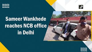 Sameer Wankhede reaches NCB office in Delhi