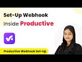 How to Set-Up Webhook Inside Productive?