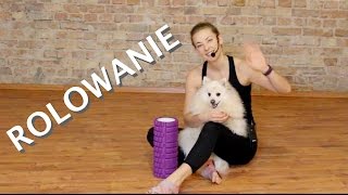 Rolowanie- trening/masaż z rollerem