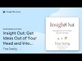 Insight Out: Get Ideas Out of Your Head and… by Tina Seelig · Audiobook preview