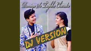 Duniya Se Tujhko Churake (feat. Subhashree Jena) (DJ Remix)