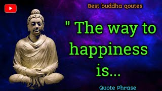 Best buddha qoutes | Inspirational Quotes from the Buddha - Motivation to Live | qoute phrase