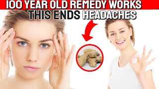 100 Year Old Remedy WORKS! 🌿 How To Get Rid Of A Headache Instantly Without Medicine 🌿Natural Remedy