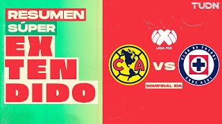 RESUMEN SÚPER EXTENDIDO | América vs Cruz Azul | Liga Mx -AP2024 - Semifinal - IDA | TUDN