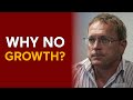 The ONE reason WHY SA isn't growing | Dawie Roodt