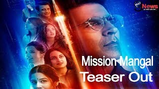 Mission Mangal Teaser Out | Akshay Kumar | Vidya | Sonakshi Sinha | Taapsee | Dir Jagan Shakti