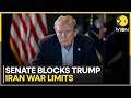 US-Iran War: US Senate Rejects Bid to Curb Trump’s Iran War Powers as Conflict Continues | WION