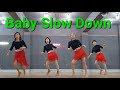 Baby Slow Down line dance (Advanced) Demo