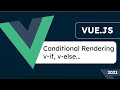 4. Vue Conditional Rendering