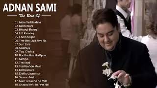 अदनान सामी हिट गाने - अदनान सामी 2020 की सर्वश्रेष्ठ हिंदी प्लेलिस्ट | दिल को छूने वाले दुखद गीत
