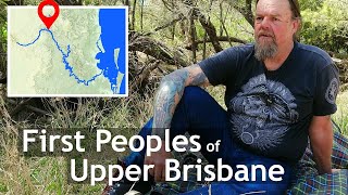The First Peoples of Upper Brisbane River