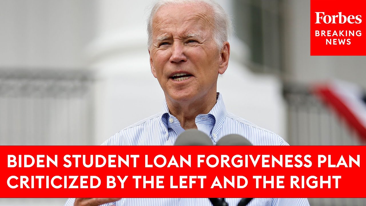 Biden Student Loan Forgiveness Plan Criticized By The Left And The ...