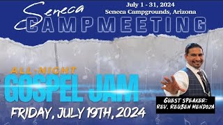 Annaul All Night Gospel Jam ~ Seneca Campmeeting