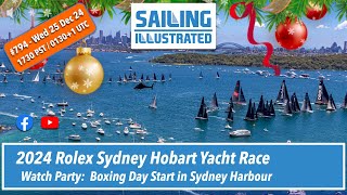 SI #794 — Watch Party: 2024 Rolex Sydney Hobart Yacht Race Start