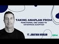 Taking Anaplan from functional use cases to enterprise adoption ft. Jonathan Morgan