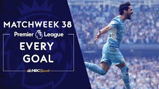 Every Premier League goal from Championship Sunday 2022 | NBC Sports