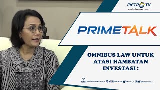 Omnibus Law untuk Atasi Hambatan Investasi