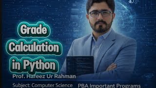 Python Grade Calculator Program | Calculate A+, A, B, C, D Grade | Python for Beginners