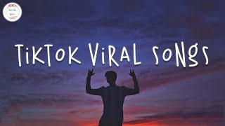 Tiktok viral songs 🧁 Trending tiktok songs ~ Tiktok songs 2023