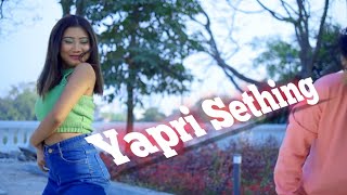 YAPRI SETHING || new Music cover video / 2022