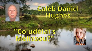 Caleb Daniel Hughes - \