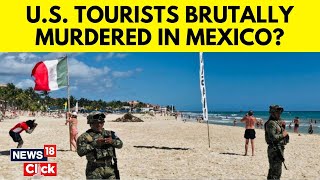 U.S News | 3 Tourist Bodies Found In State Of Baja California Who Went Missing In Mexico | G18V