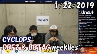 【DBFZ \u0026 BBTAG】定例対戦会 in CYCLOPS ノーカット版 2019/1/22